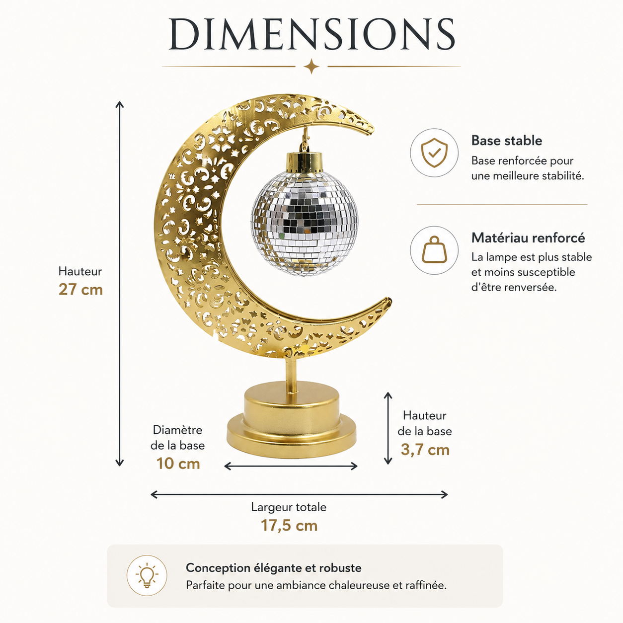 Infographie des dimensions de la Lampe Lune Enchantée Boule Miroir avec hauteur de 27 cm, largeur de 17,5 cm, base de 10 cm, structure métallique dorée stable et boule lumineuse LED en verre.